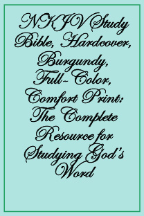 NKJV Study Bible, Hardcover, Burgundy, Full-Color, Comfort Print: The Complete Resource for Studying God’s Word