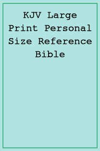 KJV Large Print Personal Size Reference Bible
