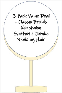 3 Pack Value Deal - Classic Braids #1 - 3oz. Kanekalon Synthetic Jumbo Braiding Hair