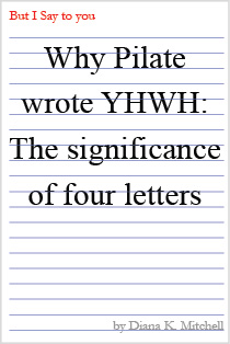 Why Pilate wrote YHWH: The significance of four letters.pdf